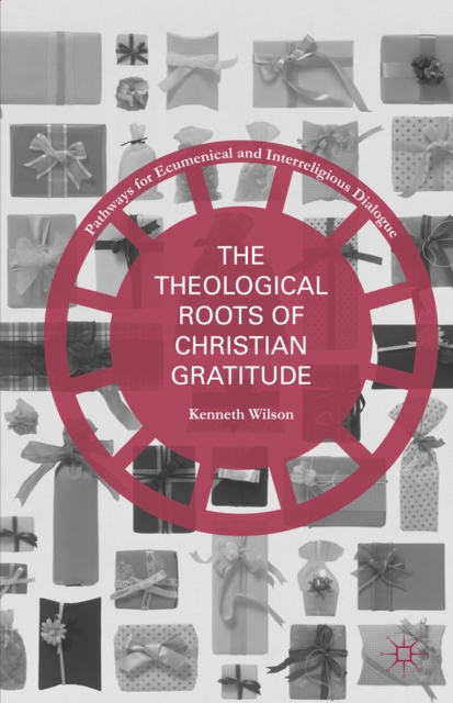 Theological Roots of Christian Gratitude