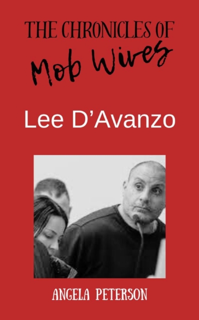 Chronicles of Mob Wives: Lee D'Avanzo