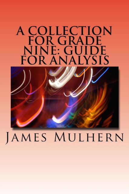 Collection for Grade Nine: Guide for Analysis