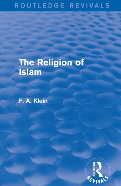 Religion of Islam (Routledge Revivals)