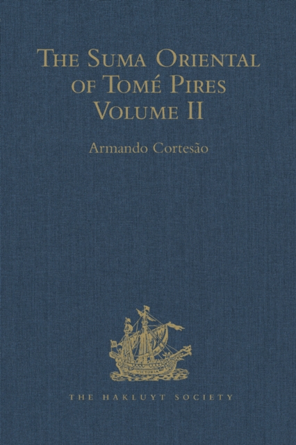 Suma Oriental of Tome Pires