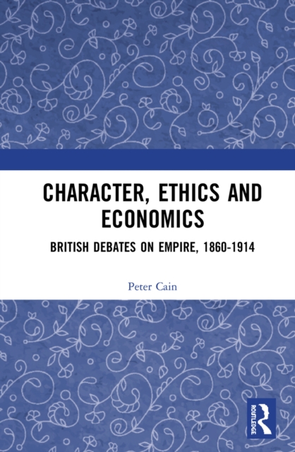 Character, Ethics and Economics