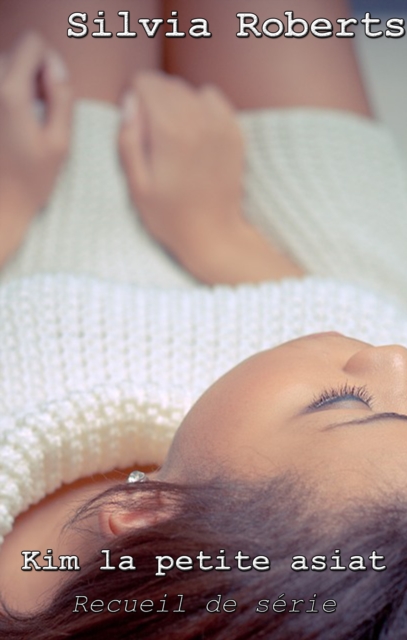 Kim la petite asiat: Recueil de serie