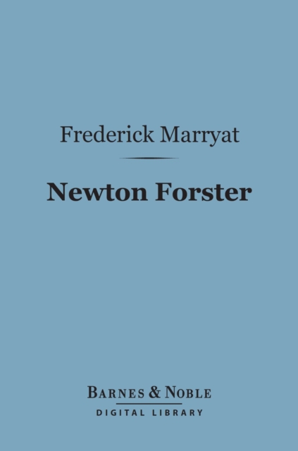 Newton Forster (Barnes & Noble Digital Library)