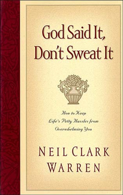 God Said It, Don't Sweat It