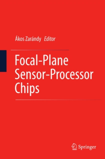 Focal-Plane Sensor-Processor Chips