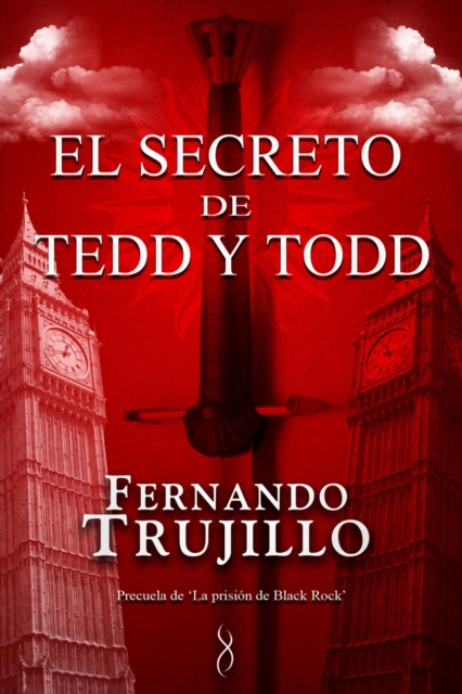 El secreto de Tedd y Todd (Precuela de La prision de Black Rock)