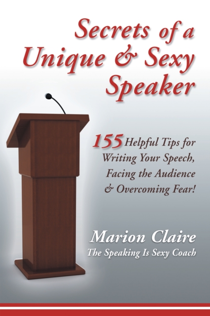 Secrets of a Unique & Sexy Speaker