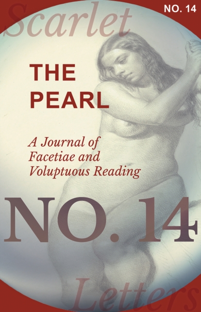 Pearl - A Journal of Facetiae and Voluptuous Reading - No. 14