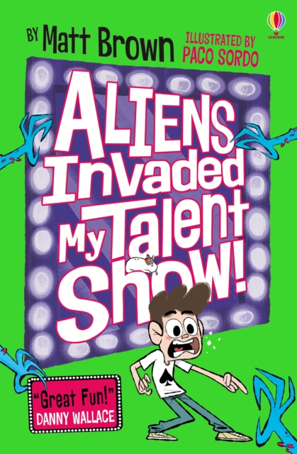 Aliens Invaded My Talent Show!