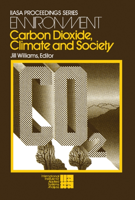 Carbon Dioxide, Climate and Society