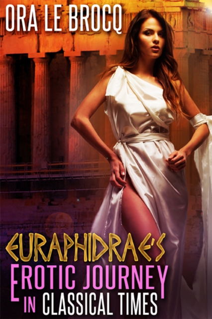 Euraphidrae's Erotic Journey in Classical Times