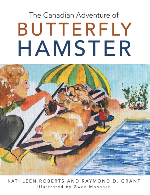 Canadian Adventure of Butterfly Hamster