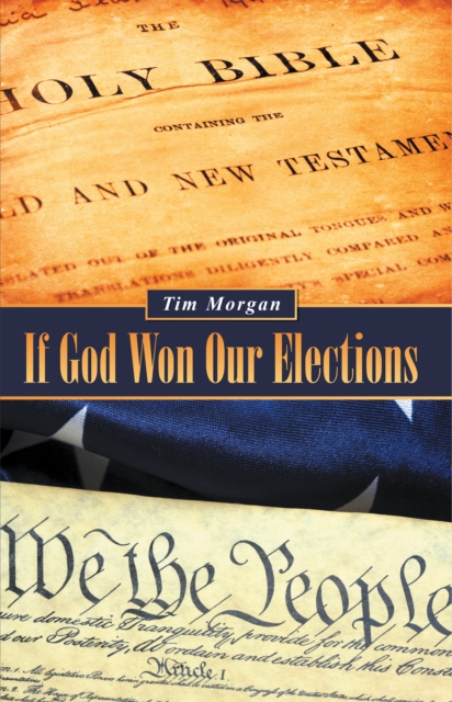 If God Won Our Elections