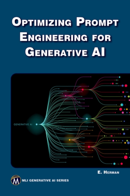 Optimizing Prompt Engineering for Generative AI