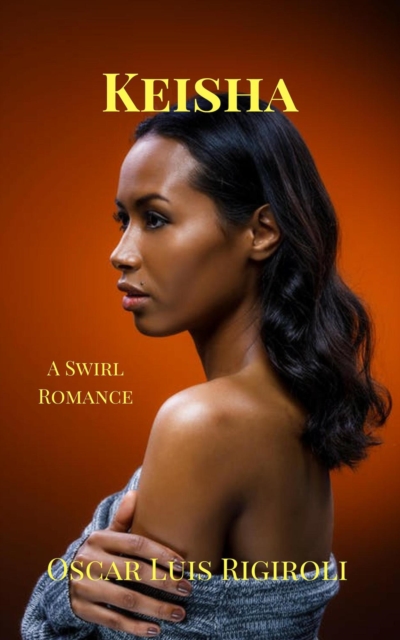 Keisha- A Swirl Romance