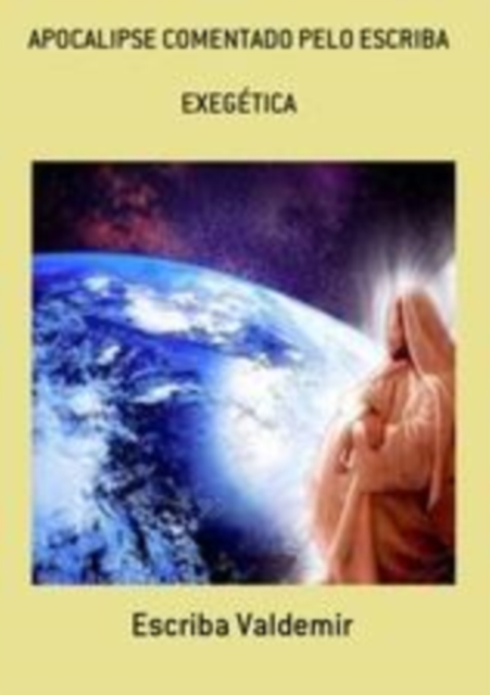 APOCALPSE COMENTADO PELO ESCRIBA