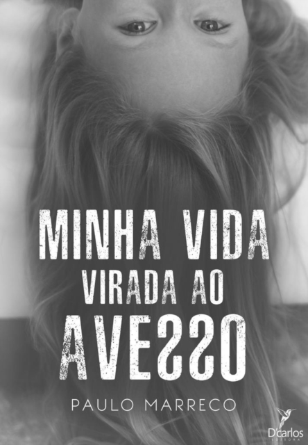 MINHA VIDA VIRADA DO AVESSO