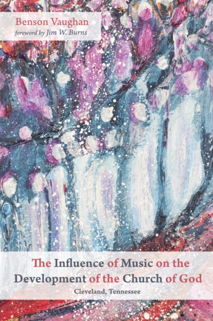 Influence of Music on the Development of the Church of God (Cleveland, Tennessee)