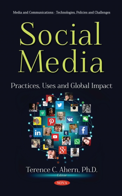 Social Media: Practices, Uses and Global Impact