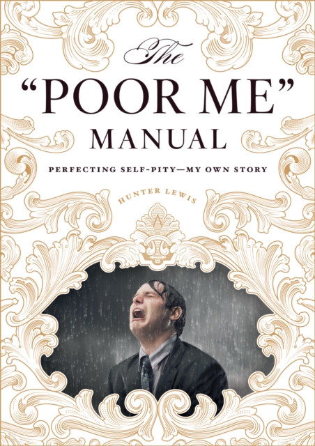 &quote;Poor Me&quote; Manual
