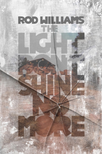 Light Don't Shine No More