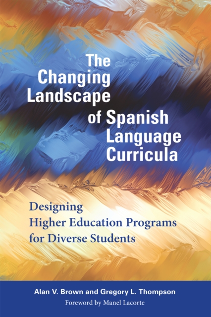 Changing Landscape of Spanish Language Curricula