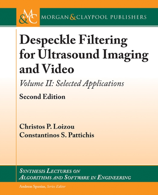 Despeckle Filtering for Ultrasound Imaging and Video