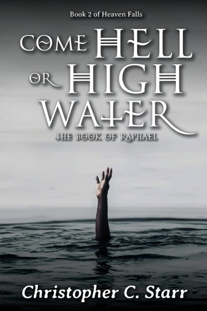 Come Hell or High Water