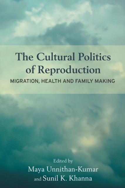 Cultural Politics of Reproduction