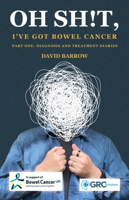Oh sh!t, I've got bowel cancer
