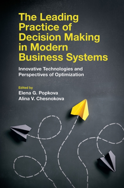 Leading Practice of Decision Making in Modern Business Systems