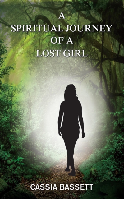 Spiritual Journey of a Lost Girl