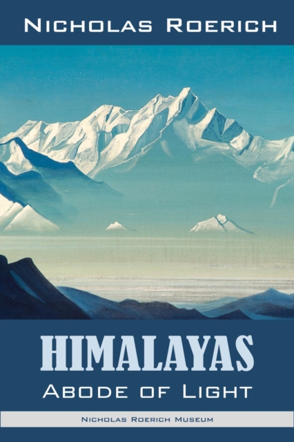 Himalayas - Abode of Light