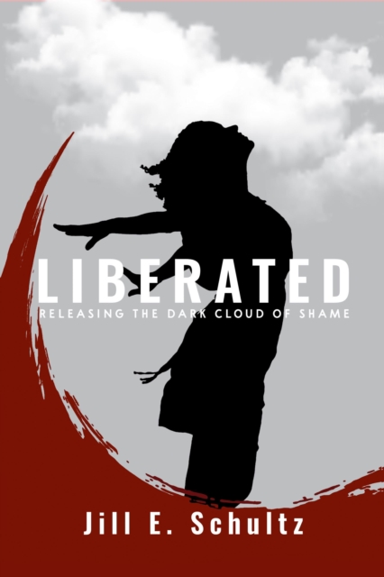 Liberated: Releasing the Dark Cloud of Shame