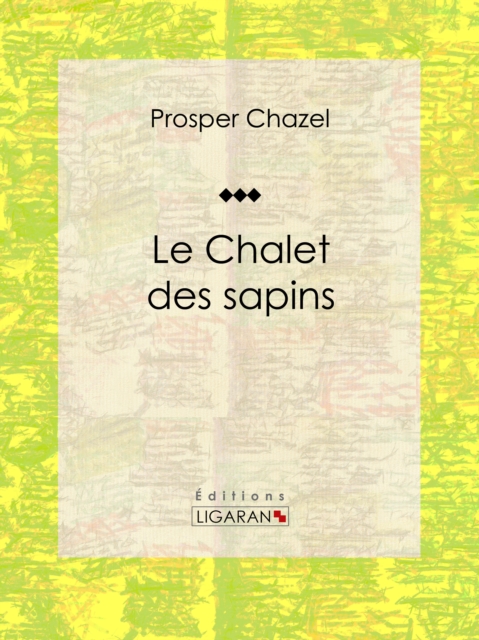 Le Chalet des sapins