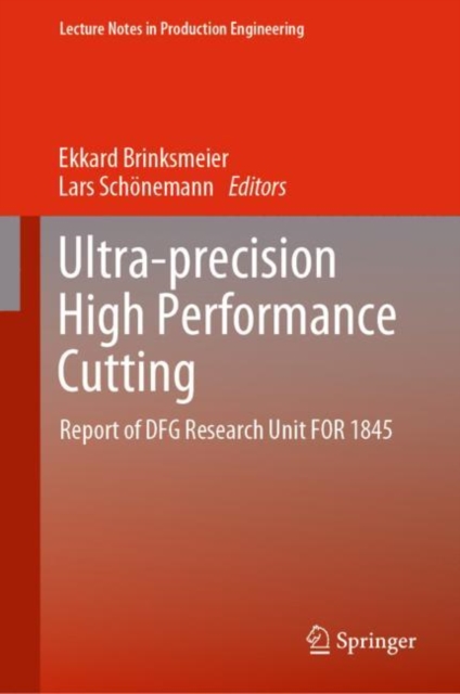 Ultra-precision High Performance Cutting
