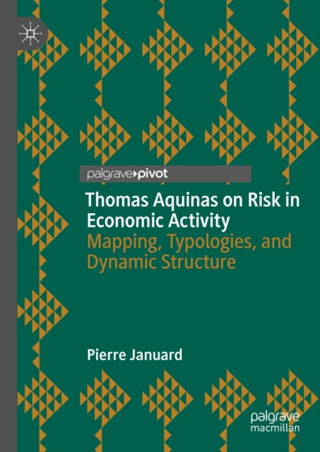 Thomas Aquinas on Risk in Economic Activity