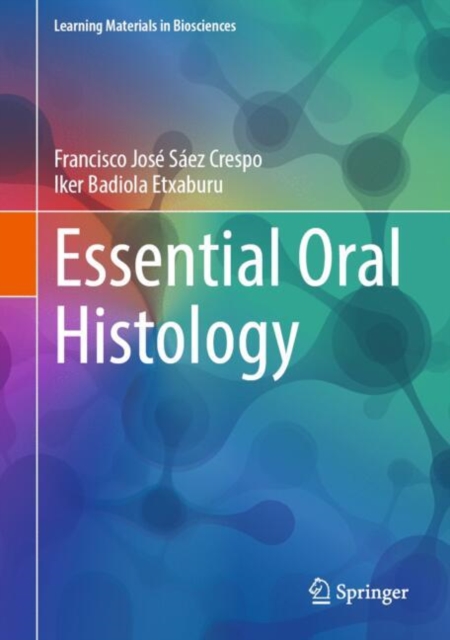 Essential Oral Histology