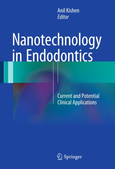 Nanotechnology in Endodontics