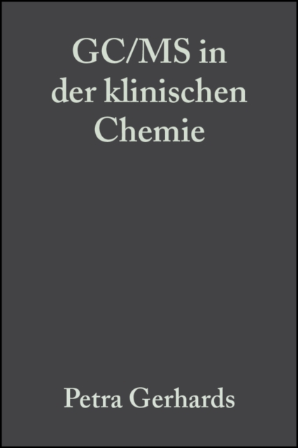 GC/MS in der klinischen Chemie