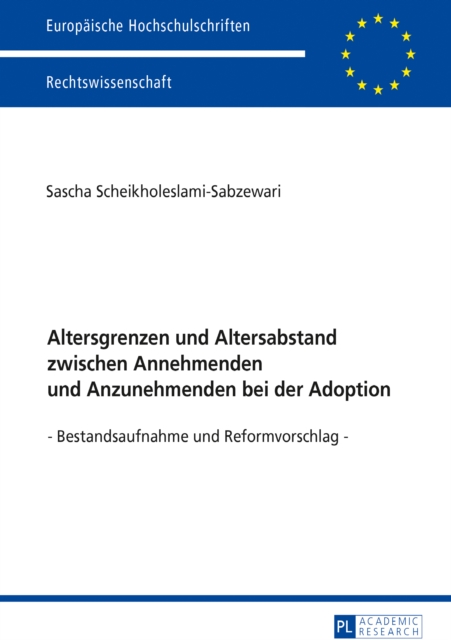 Altersgrenzen und Altersabstand zwischen Annehmenden und Anzunehmenden bei der Adoption