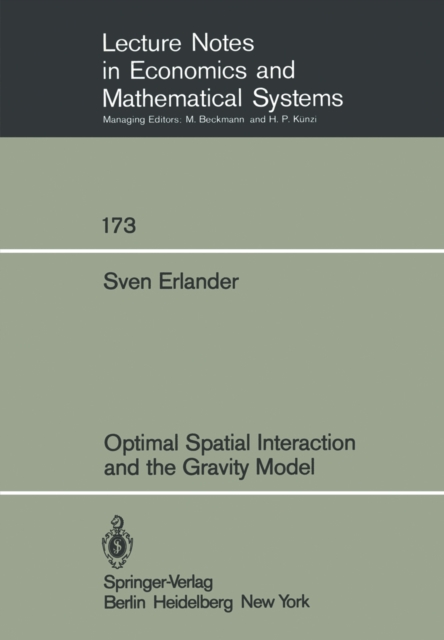 Optimal Spatial Interaction and the Gravity Model