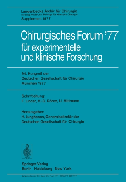 Chirurgisches Forum ’77 für experimentelle und klinische Forschung