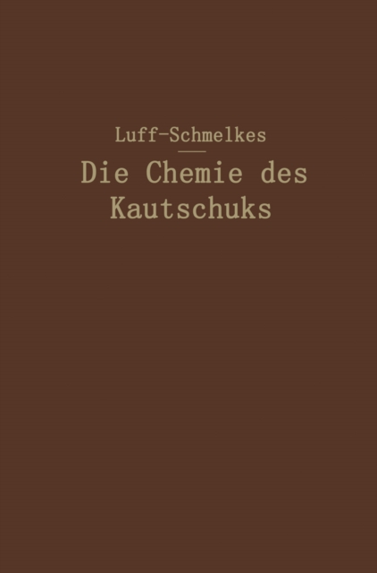 Die Chemie des Kautschuks