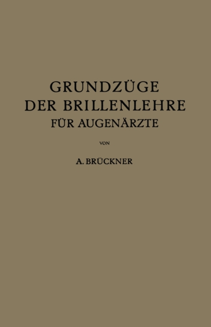 Grundzüge der Brillenlehre für Augenärzte