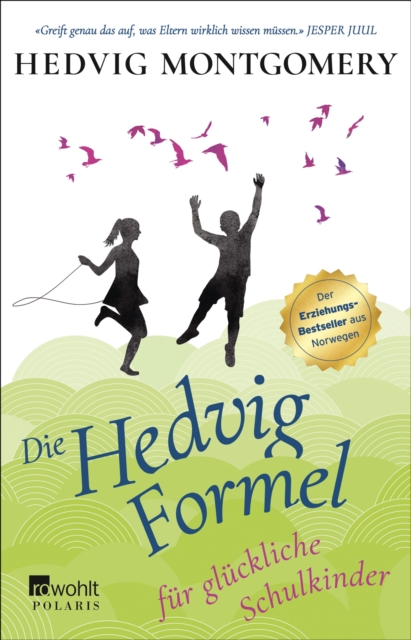 Die Hedvig-Formel für glückliche Schulkinder