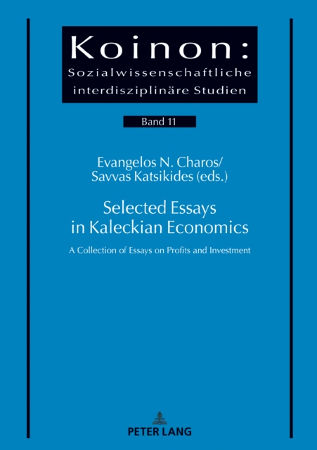 Selected Essays in Kaleckian Economics