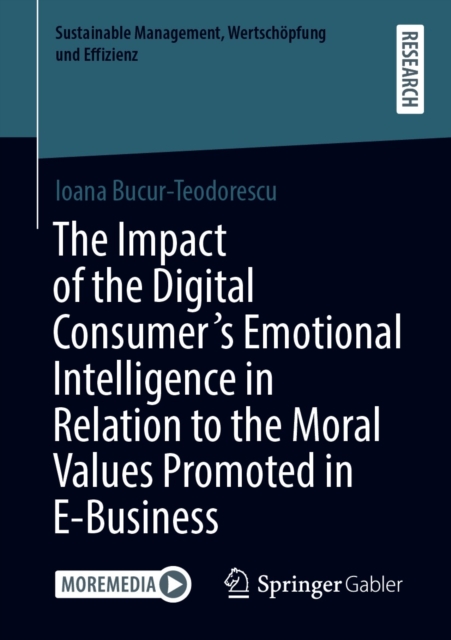 Impact of the Digital Consumer's Emotional Intelligence in Relation to the Moral Values Promoted in E-Business