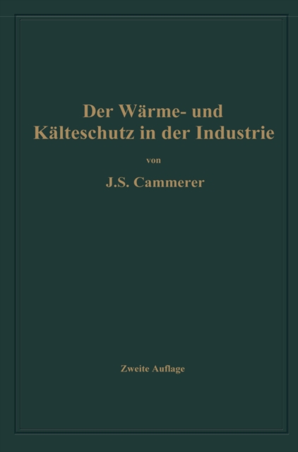 Der Wärme- und Kälteschutz in der Industrie